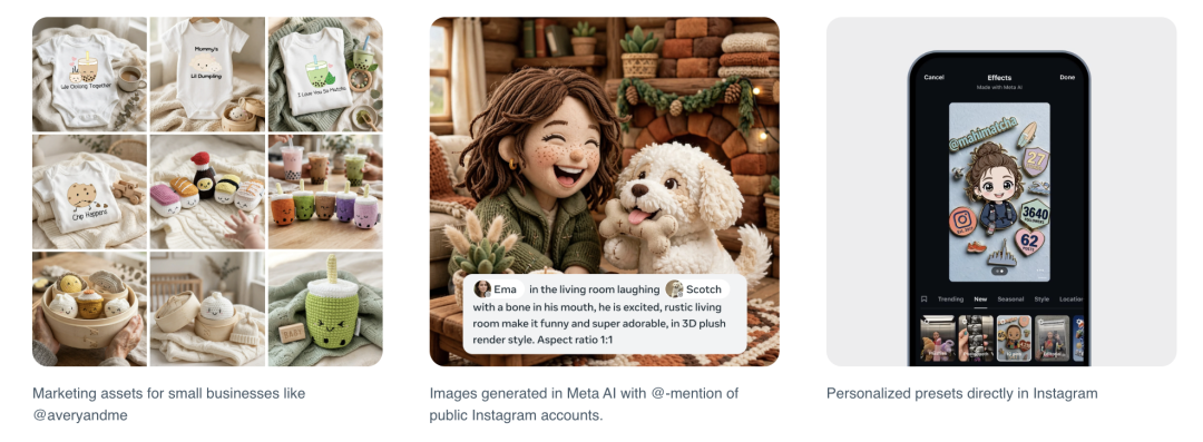 تنقسم هذه الصورة إلى ثلاثة أقسام، تعرض سيناريوهات تطبيقية لميزات Meta AI. القسم الأيسر يعرض أمثلة لمواد تسويقية للشركات الصغيرة، تشمل ملابس وأدوات منزلية صغيرة عليها رسومات كرتونية، مقدمة من @averyandme. القسم الأوسط يعرض محتوى منشأ بواسطة Meta AI باستخدام إشارة @ لحسابات عامة، مع شخصيات كرتونية ثلاثية الأبعاد ومشاهد ذات صلة، بالإضافة إلى وصف توجيهي ونسبة عرض إلى ارتفاع 1:1. القسم الأيمن يعرض واجهة الإعدادات المسبقة المخصصة داخل إنستغرام، مع خيارات الإعدادات المسبقة للإبداع بالذكاء الاصطناعي في المنصة، وعناصر تصميم مرقمة، مما يوضح التكامل الوظيفي لـ Meta AI مع منصات التواصل الاجتماعي.