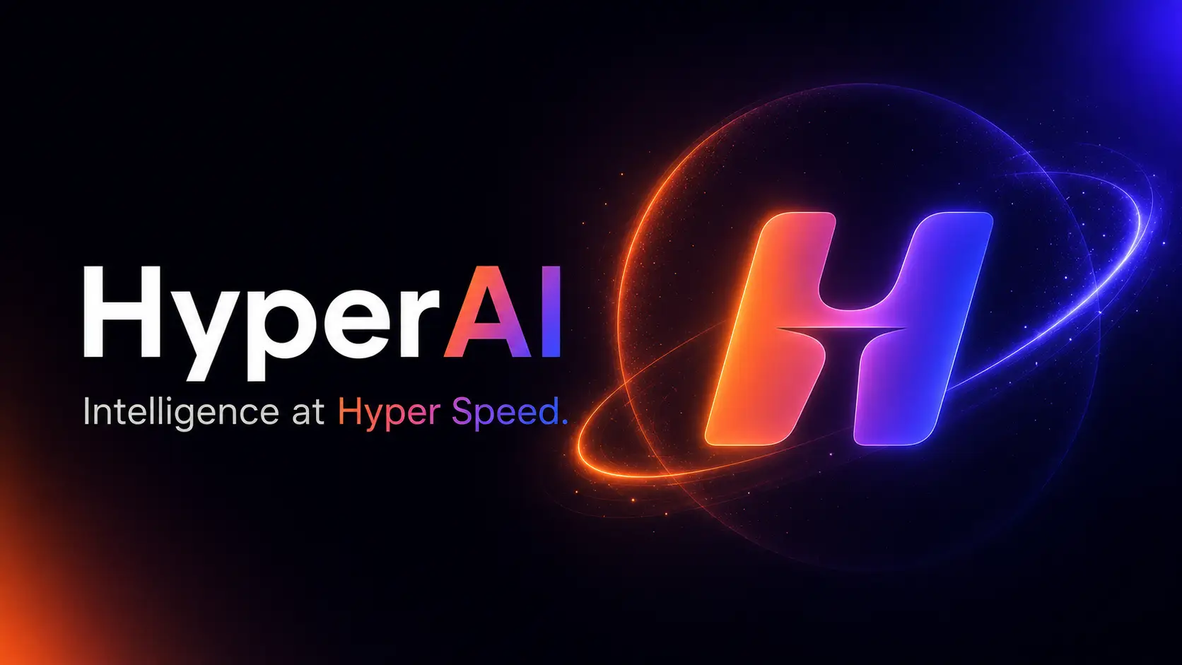이 이미지는 HyperAI의 브랜드 아이덴티티 이미지로, 화면 배경은 어두운 색이며 왼쪽에는 흰색 ‘HyperAI’ 문구가 있고 그 아래에 ‘Intelligence at Hyper Speed.’라는 문구가 배치되어 있습니다. 오른쪽에는 주황색에서 파란색으로 그라데이션되는 입체 문자 ‘H’가 있으며, 그 주변을 주황색과 청자색의 빛나는 링이 감싸고 있어 기술적인 후광 효과를 줍니다. 이 이미지는 ‘HyperAI Weekly AI Model Update’ 기사의 커버 이미지로, 문서에서 언급된 16:9 테크 스타일 커버와 AI 모델 업데이트를 중심으로 한 콘텐츠 주제에 잘 어울립니다.