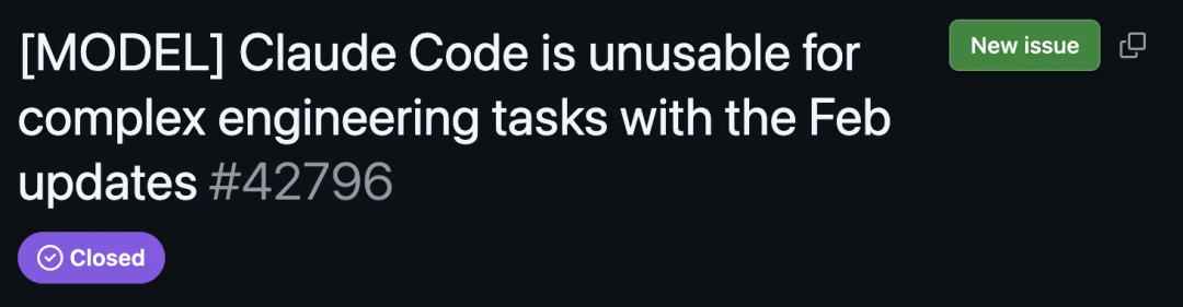 图片展示的是一个GitHub issue界面，标题为"[MODEL] Claude Code is unusable for complex engineering tasks with the Feb updates #42796"，状态为"Closed"。该图片位于文档中"Why Claude Code Suddenly Felt 'Less Intelligent'"部分，与上下文紧密相关，上下文提到用户反映Claude Code在复杂工程任务中不可用，此图片直观呈现了用户对Claude Code在复杂任务中表现不佳的反馈，是文档中讨论Claude Code行为变化问题的有力证据。