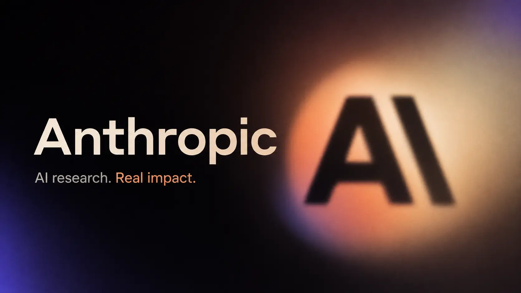 图片展示的是Anthropic的标志及宣传语。左侧大写“Anthropic”下方是“AI research. Real impact.”,其中“Real impact.”部分为橙色。右侧背景模糊,隐约可见“AI”字样。该图片位于文档中“SEO Cover Brief”部分,作为封面简述,要求是16:9比例的科技封面,展示AI芯片路线图,暗色背景上有Anthropic、Samsung 2nm、云计算和GPU基础设施等视觉元素。