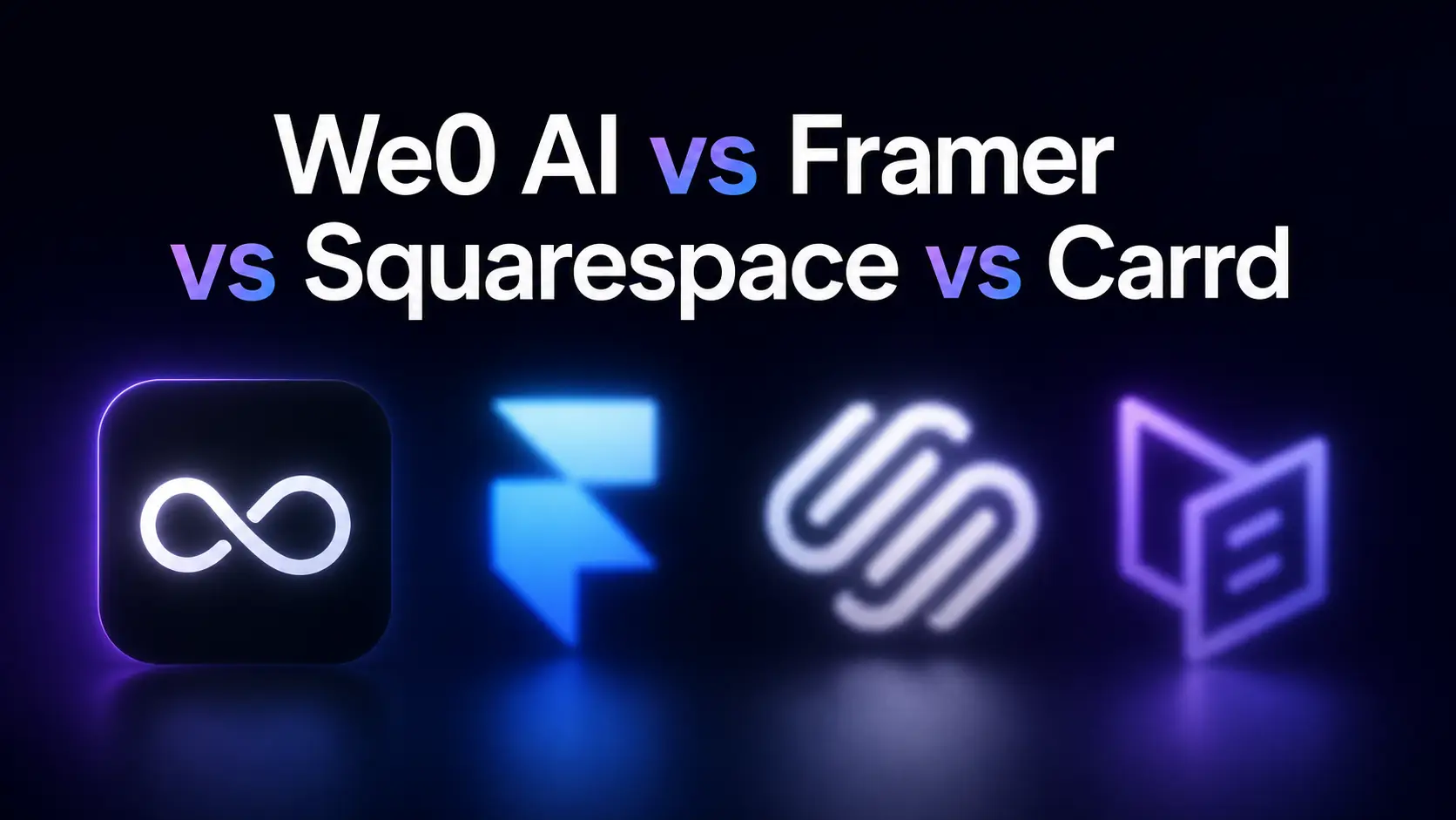 Das Bild zeigt die Logos der vier Website-Builder-Tools We0 AI, Framer, Squarespace und Carrd. Das We0 AI-Logo ist ein weißes Unendlichkeitssymbol in einem schwarzen Quadrat; das Framer-Logo hat die Form eines blauen Blitzes; das Squarespace-Logo ist eine weiße geschwungene Linie; das Carrd-Logo ist ein lila Würfel. Der darüberliegende Text in Lila und Weiß lautet „We0 AI vs Framer vs Squarespace vs Carrd“ und weist darauf hin, dass es sich um einen Vergleich dieser vier Tools handelt. Das Bild passt zu der Vorstellung des Rankings der besten KI-Showcase-Website-Builder für 2026 im Dokument und veranschaulicht die Vergleichsobjekte auf anschauliche Weise.