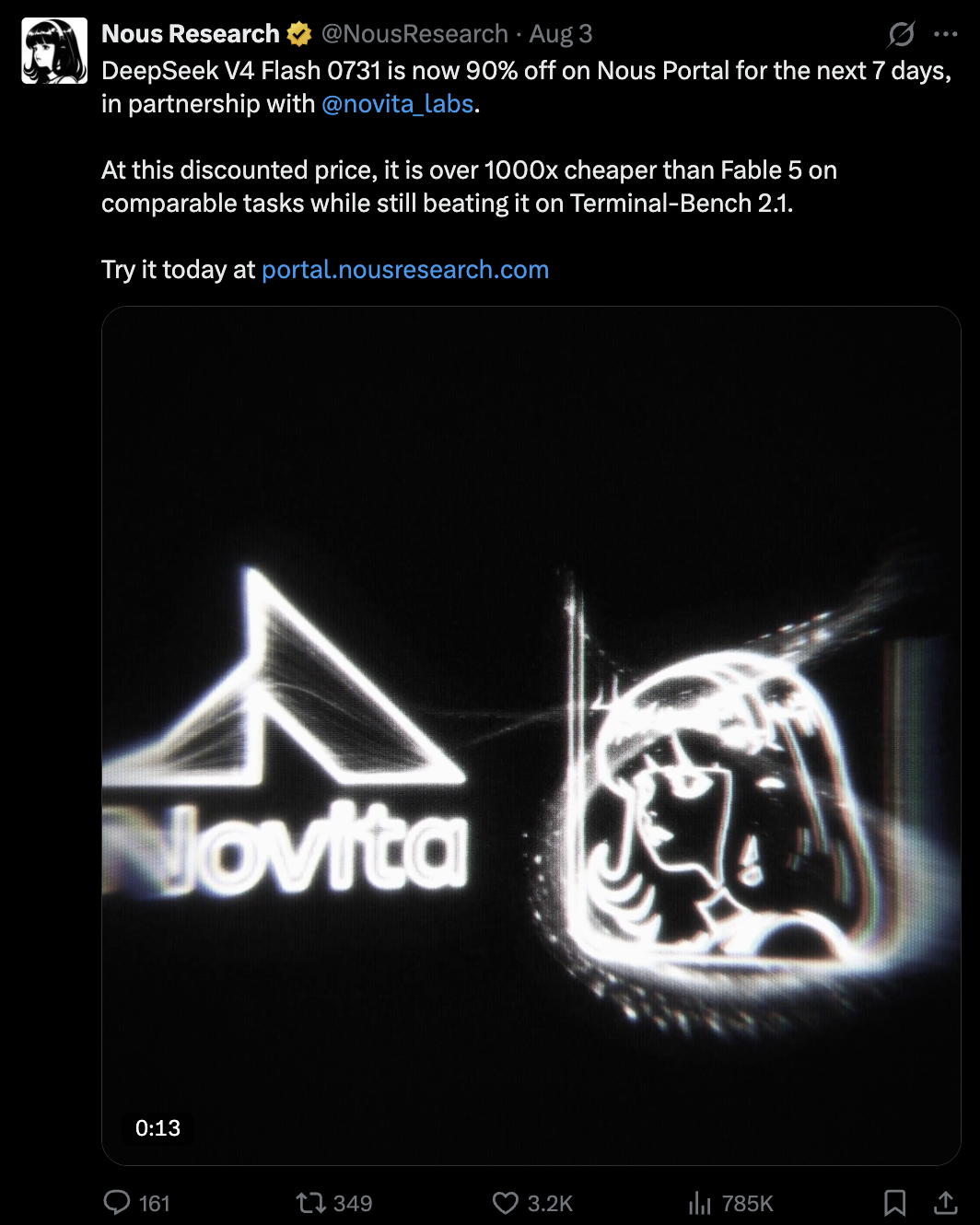 图片为Nous Research发布的推文，内容是关于DeepSeek V4 Flash 0731的促销信息。推文称在Nous Portal的促销期间，该模型可享受90%的折扣，与Novita Labs合作，适用于接下来7天。在折扣价格下，其在可比任务上超过1000倍于Fable 5，同时在Terminal-Bench 2.1上仍胜出。推文底部有Jovita和Nous Research的标志，还附有一段时长13秒的视频。该图片与上下文紧密相关，直观呈现了文中提到的DeepSeek V4 Flash 0731的促销内容。