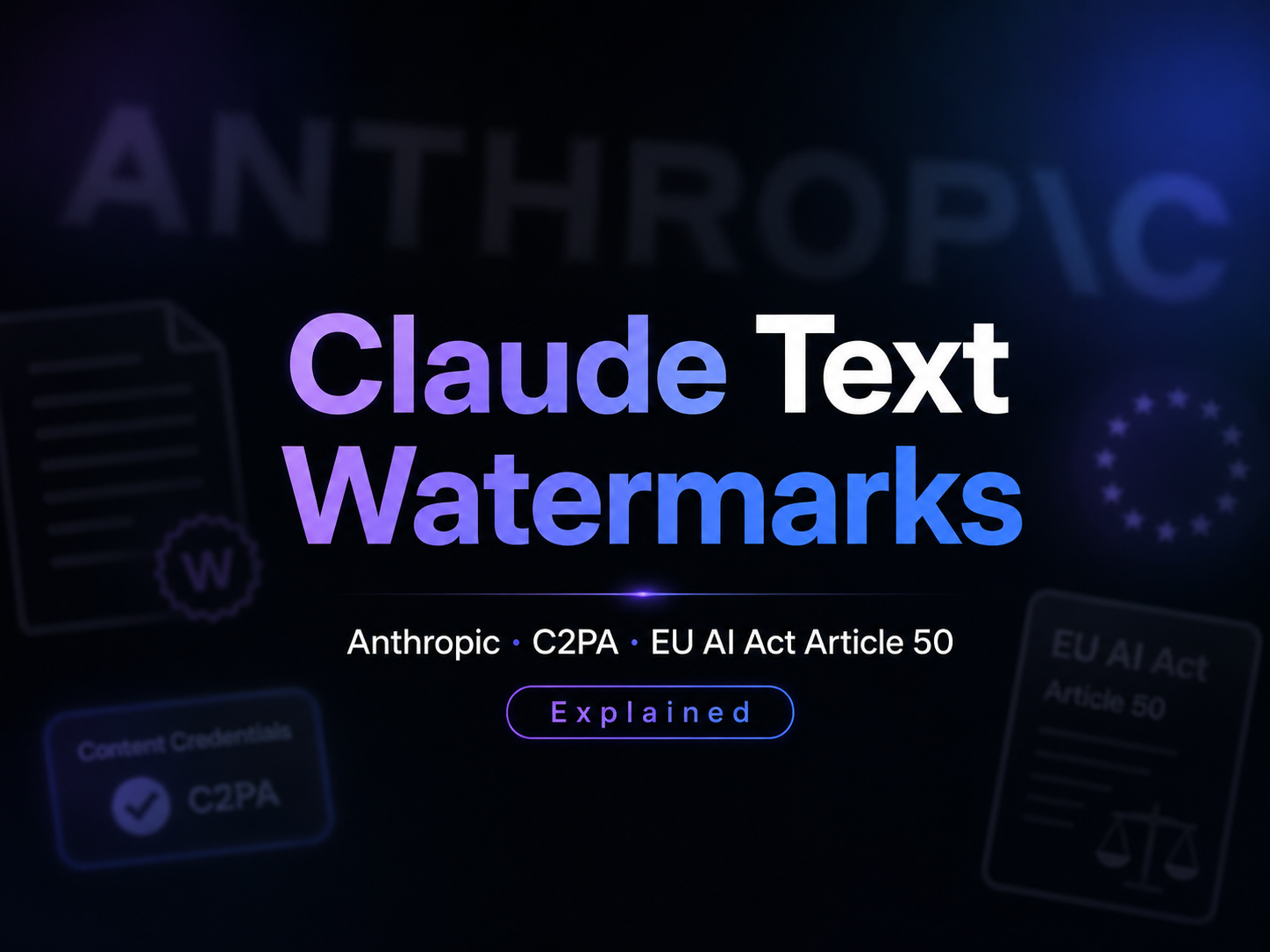 Claude fügt nun Kennzeichnungen für KI-generierten Text hinzu: Analyse der unsichtbaren Wasserzeichen und C2PA-Herkunftsmechanismen von Anthropic