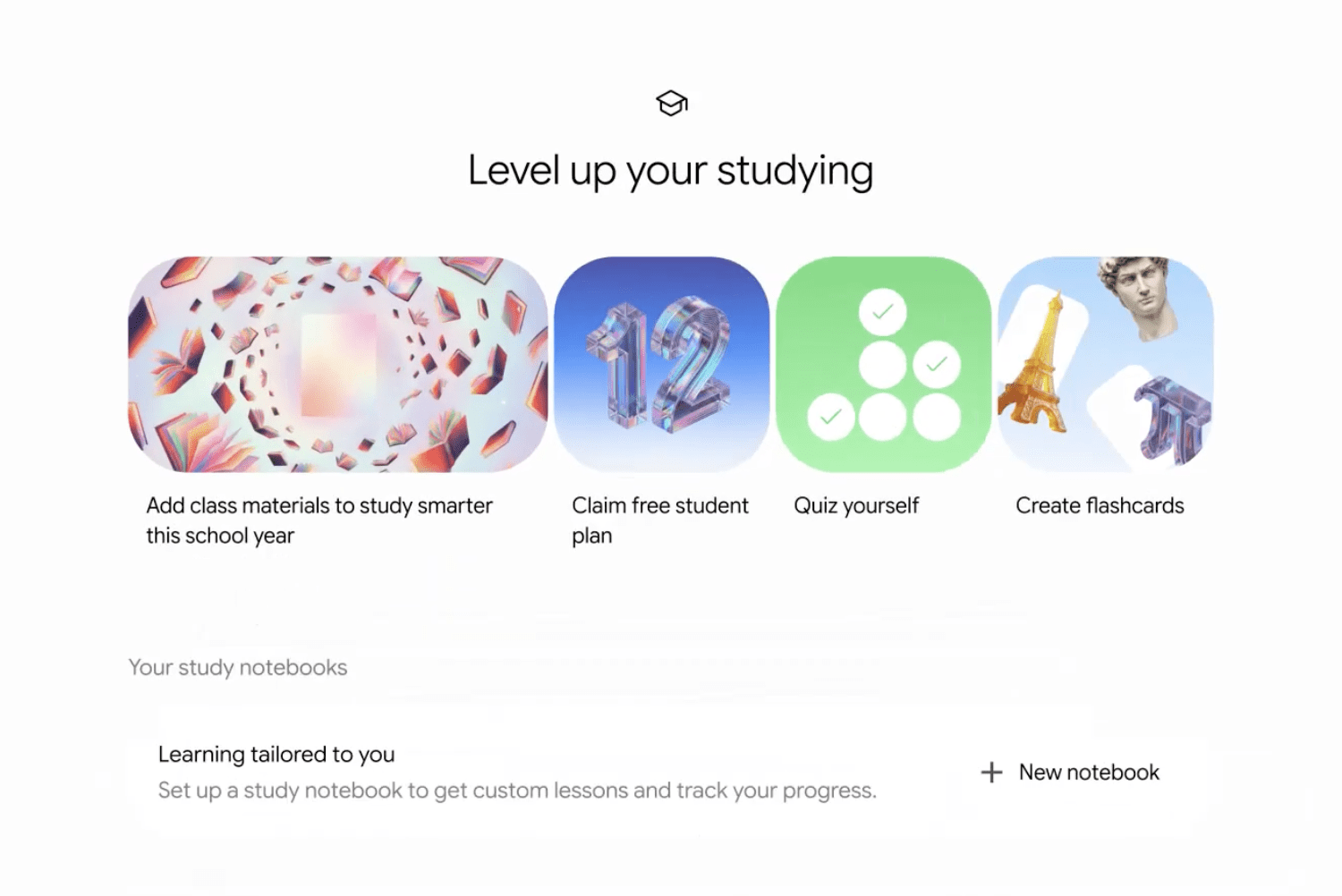 Das Bild zeigt die Oberfläche des Google-Studentenhubs mit dem Thema „Level up your studying“. Die Oberfläche enthält vier Symbole: Kursmaterial hinzufügen, um effizienter zu lernen; kostenlosen Studententarif erhalten; sich selbst testen; Karteikarten erstellen. Darunter wird „Dein Lernnotizbuch“ angezeigt mit dem Hinweis, dass Kurse an deinen Lernstand angepasst werden und Fortschritte verfolgt werden. Unten rechts befindet sich die Schaltfläche „+ New notebook“ zum Erstellen eines neuen Notizbuchs. Das Bild steht im Zusammenhang mit den im Dokument beschriebenen Neuerungen zum Studentenhub in Google Gemini und veranschaulicht die angebotenen Lernfunktionen.