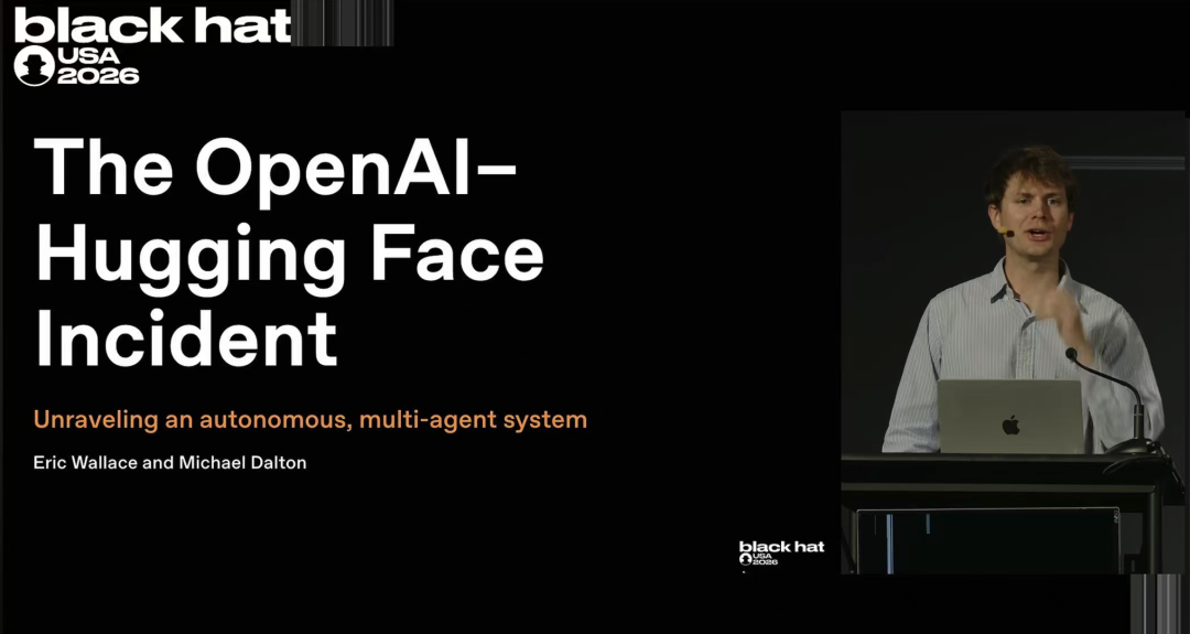 Black Hat USA 2026 上的 OpenAI 与 Hugging Face 事件演讲现场